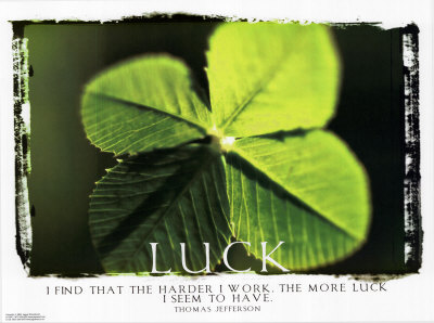 EVERYTHING IN LIFE IS LUCK