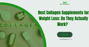 Best Collagen Supplements for Weight Loss