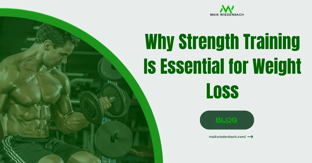 Why Strength Training Is Essential for Long-Term Weight Loss