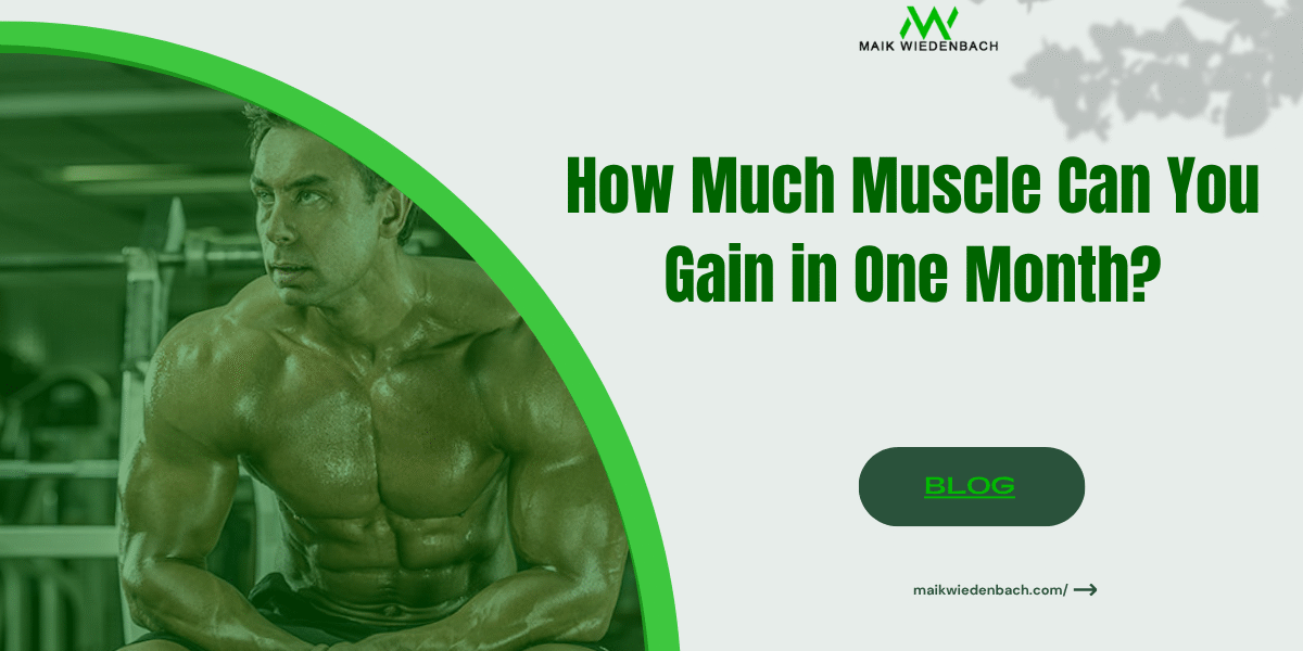 How Much Muscle Can You Gain in One Month Featured Image